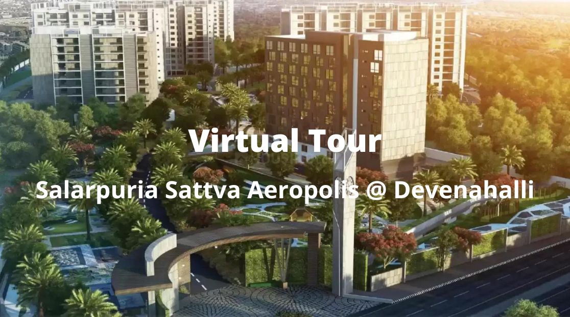 Salarpuria Sattva Aeropolis Virtual Tour